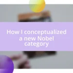 How I conceptualized a new Nobel category