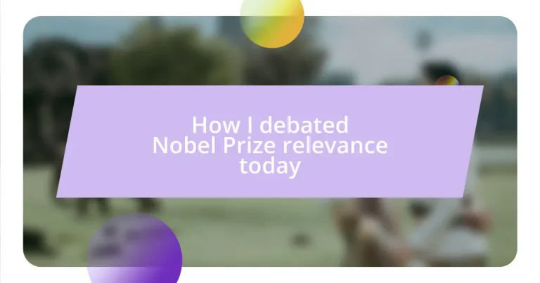 How I debated Nobel Prize relevance today