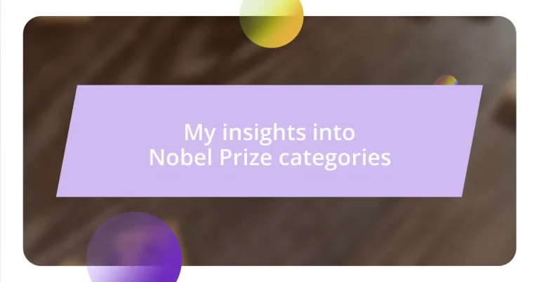 My insights into Nobel Prize categories