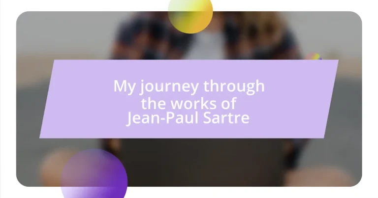 My journey through the works of Jean-Paul Sartre