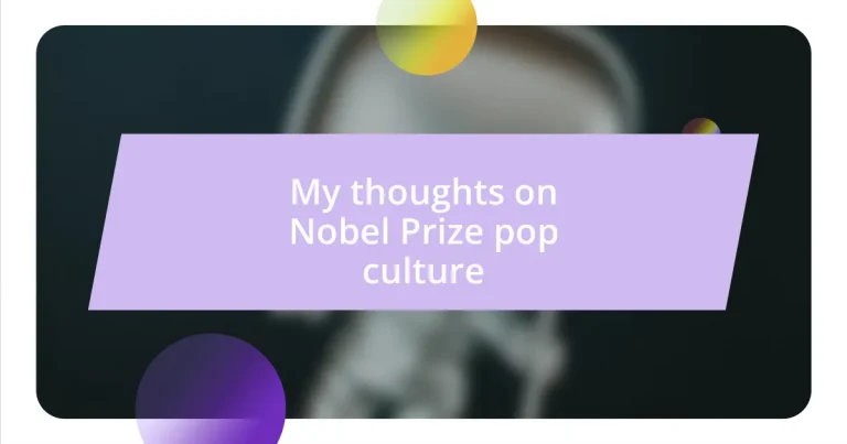 My thoughts on Nobel Prize pop culture