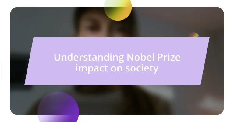 Understanding Nobel Prize impact on society