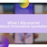 What I discovered about innovative laureates