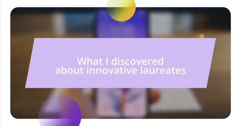 What I discovered about innovative laureates