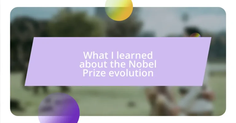 What I learned about the Nobel Prize evolution