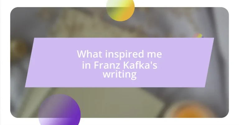 What inspired me in Franz Kafka’s writing